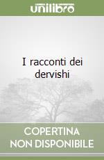 I racconti dei dervishi libro