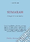 Sumarah: il risveglio del maestro interiore libro