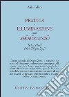 Pratica e illuminazione nello Shobogenzo libro di Tollini Aldo