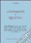 I fondamenti del Qigong libro