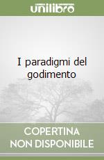 I paradigmi del godimento libro