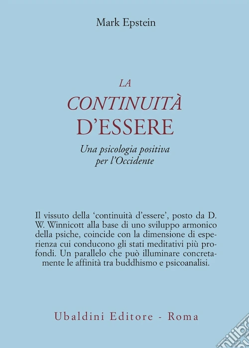 La continuità d'essere. Una psicologia positiva per l'Occidente