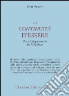 La continuità d'essere. Una psicologia positiva per l'Occidente libro