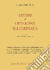 Lettere all'opinione illuminata libro di Miller Jacques-Alain