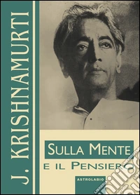 Sulla mente e il pensiero