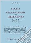 Buddha e natura di Buddha nello Shobogenzo. Testi scelti di Eihei Dogen Zenji libro