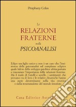 Le relazioni fraterne nella psicoanalisi libro