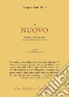 Il nuovo. Fortuna e ordinata virtù in psicoanalisi secondo Lacan libro di Di Ciaccia A. (cur.)