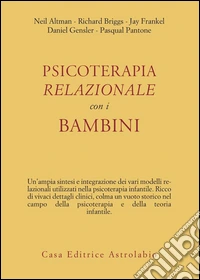 Psicoterapia relazionale con i bambini libro