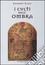 I culti dell'ombra libro