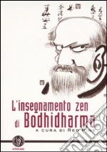 L'insegnamento zen di Bodhidharma