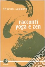 Racconti yoga e zen libro