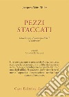 Pezzi staccati. Introduzione al seminario XXIII. «Il sinthomo» libro di Miller Jacques-Alain Di Ciaccia A. (cur.)