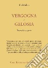 Vergogna e gelosia. Tumulti segreti libro di Mollon Phil