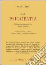 La psicopatia. Valutazione diagnostica e ricerca empirica libro