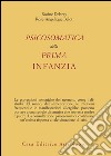 Psicosomatica della prima infanzia libro