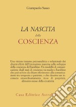 La nascita della coscienza libro