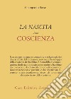 La nascita della coscienza libro