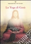 Lo yoga di Gesù libro