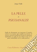 La pelle in psicoanalisi libro