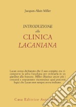 Introduzione alla clinica lacaniana libro