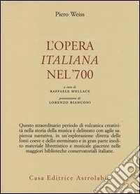 L'opera italiana nel '700