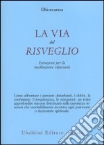 La via del risveglio libro