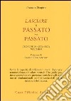 Lasciare il passato nel passato. Tecniche di auto-aiuto nell'EMDR libro