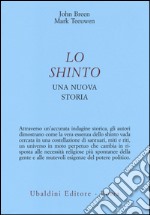 Lo shinto. Una nuova storia libro