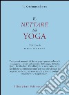 Il Nettare dello yoga libro di Krishnamacharya Tirumalai; Passavanti M. (cur.)