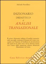 Dizionario didattico di analisi transazionale libro