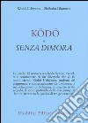 Kodo il senza dimora libro