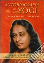 Autobiografia di uno yogi libro