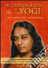Autobiografia di uno yogi libro di Paramhansa Yogananda (Swami)