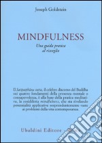 Mindfulness. Una guida pratica al risveglio libro