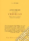 Istruzioni per l'uso del cervello libro