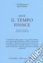 Dove il tempo finisce libro