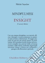 Mindfulness e insight. Il metodo Mahâsi