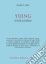 Yijing. Una guida