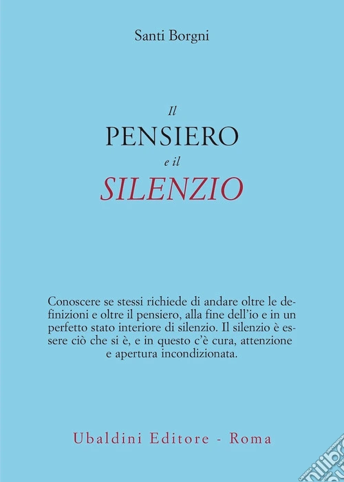 Il pensiero e il silenzio