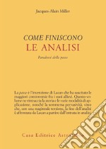 Come finiscono le analisi. Paradossi della passe libro