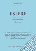 Essere. Essere consapevoli di essere coscienti Essere «io» libro