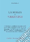 La magia del Vajrayana libro