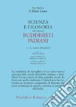 Scienza e filosofia nei classici buddhisti indiani. Vol. 3: Le scuole filosofiche libro