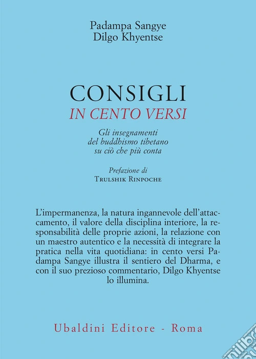 Consigli in cento versi. Gli insegnamenti del buddhismo tibetano su ciò che più conta