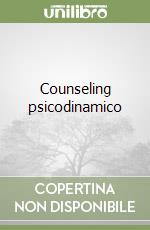 Counseling psicodinamico libro