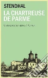 La Chartreuse de ParmeÉdition Intégrale. E-book. Formato EPUB ebook