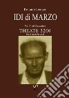 Canzoniere Theate 3200. Brevi storie in versi. Vol. 3: Idi di marzo libro