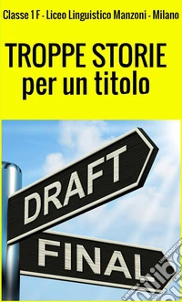 Troppe storie per un titolo libro