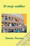 Li mejo autibus libro di Tarrone Simone